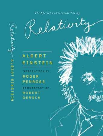 Relativity by Roger Penrose and Albert Einstein