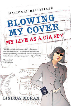 Blowing My Cover by Lindsay Moran