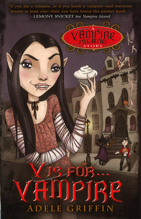 V Is for Vampire by Adele Griffin