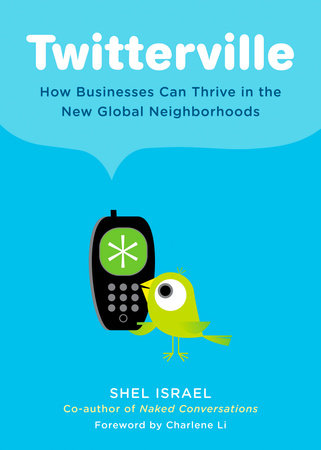Twitterville by Shel Israel