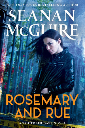 Rosemary and Rue by Seanan McGuire