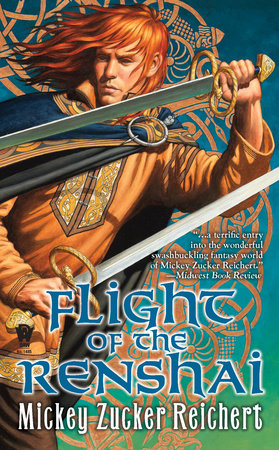 Flight of the Renshai by Mickey Zucker Reichert