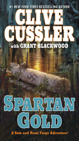 Spartan Gold by Clive Cussler and Grant Blackwood