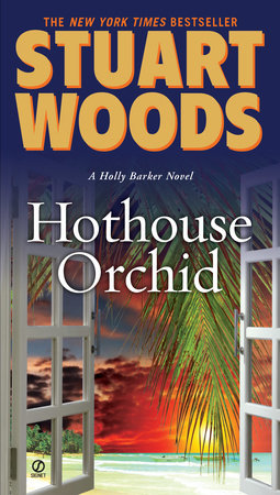 Hothouse Orchid by Stuart Woods