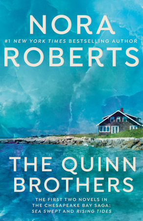 The Quinn Brothers by Nora Roberts