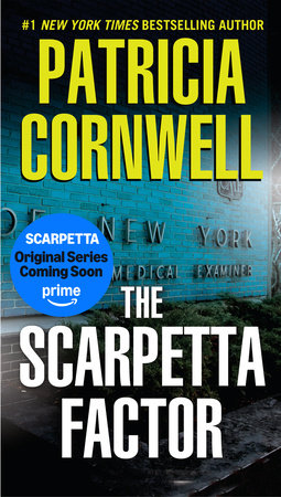 The Scarpetta Factor by Patricia Cornwell