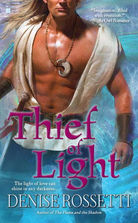 Thief of Light by Denise Rossetti