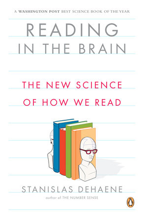 Reading in the Brain by Stanislas Dehaene