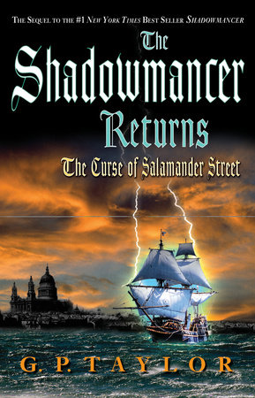 The Shadowmancer Returns: The Curse of Salamander Street by G. P. Taylor