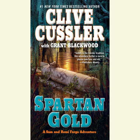 Spartan Gold by Clive Cussler and Grant Blackwood