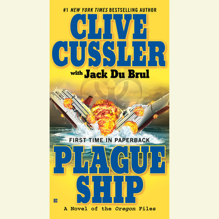 Plague Ship by Clive Cussler and Jack Du Brul