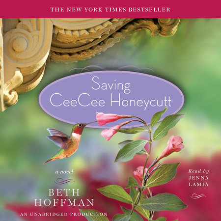 Saving CeeCee Honeycutt by Beth Hoffman