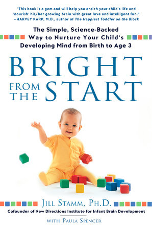Bright from the Start by Jill Stamm