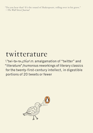 Twitterature by Alexander Aciman and Emmett Rensin