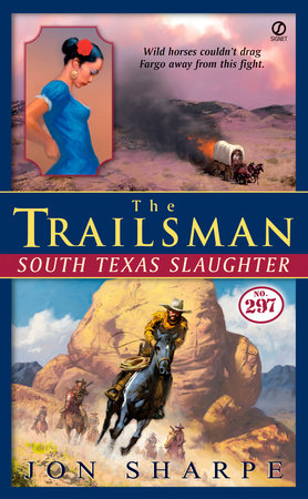 The Trailsman #297 by Jon Sharpe