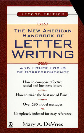 The New American Handbook of Letter Writing by Mary A. De Vries