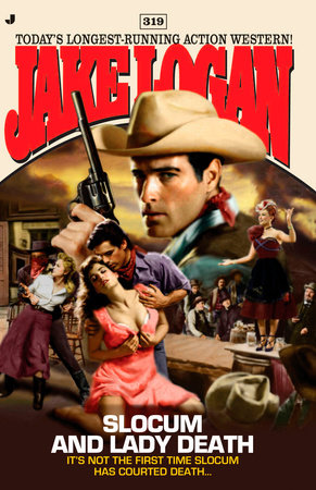 Slocum 319 by Jake Logan