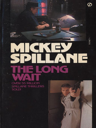 The Long Wait by Mickey Spillane