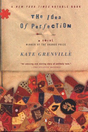 The Idea of Perfection by Kate Grenville