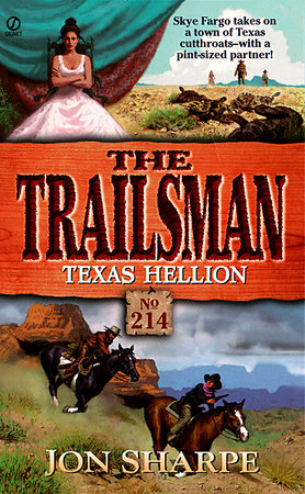 Trailsman 214: Texas Hellion by Jon Sharpe