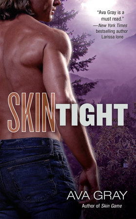 Skin Tight by Ava Gray