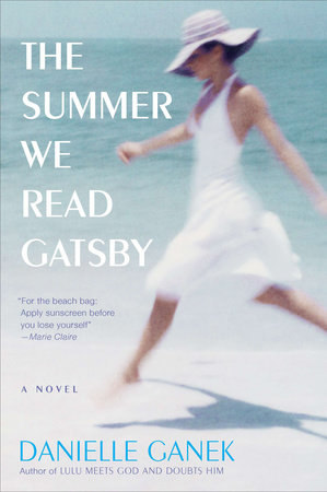 The Summer We Read Gatsby by Danielle Ganek
