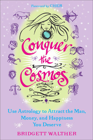Conquer the Cosmos by Bridgett Walther