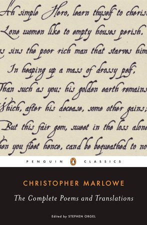 The Complete Poems and Translations by Christopher Marlowe and Stephen Orgel