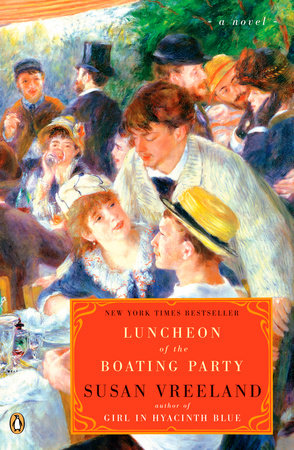 Luncheon of the Boating Party by Susan Vreeland