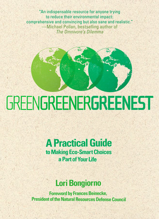 Green, Greener, Greenest by Lori Bongiorno