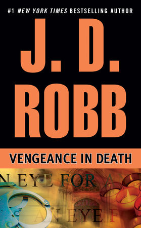 Vengeance in Death by J. D. Robb