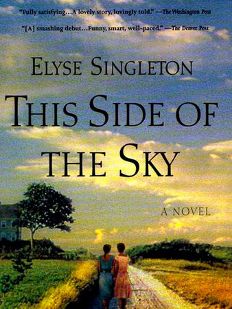 This Side Of The Sky by Elyse Singleton