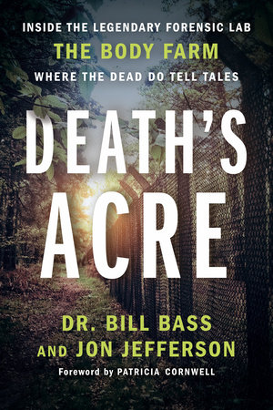 Death's Acre by Dr. Bill Bass and Jon Jefferson