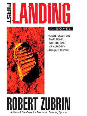 First Landing by Robert Zubrin