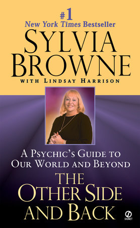 The Other Side and Back by Sylvia Browne and Lindsay Harrison