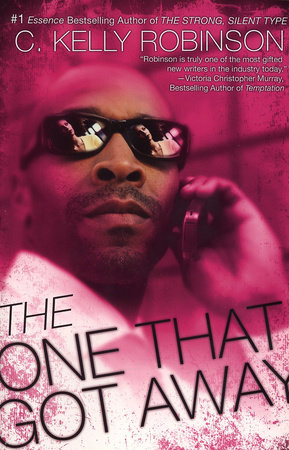 The One That Got Away by C. Kelly Robinson