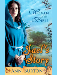 Women of the Bible: Jael's Story