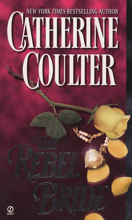 The Rebel Bride by Catherine Coulter