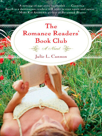 The Romance Readers' Book Club by Julie L. Cannon