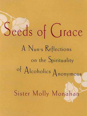 Seeds of Grace by Molly Monahan