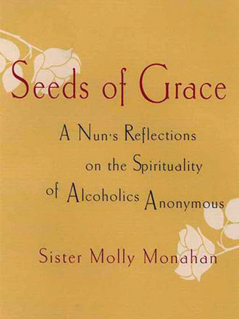 Seeds of Grace by Molly Monahan