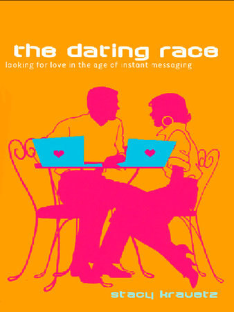 The Dating Race by Stacy Kravetz