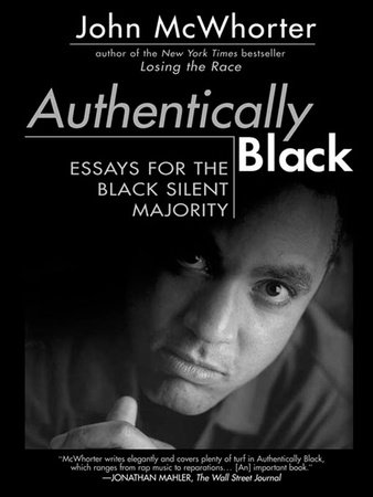 Authentically Black by John McWhorter