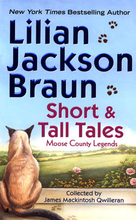 Short and Tall Tales: Moose County Legends by Lilian Jackson Braun