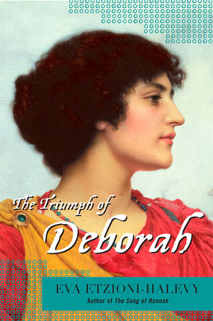 The Triumph of Deborah by Eva Etzioni-Halevy