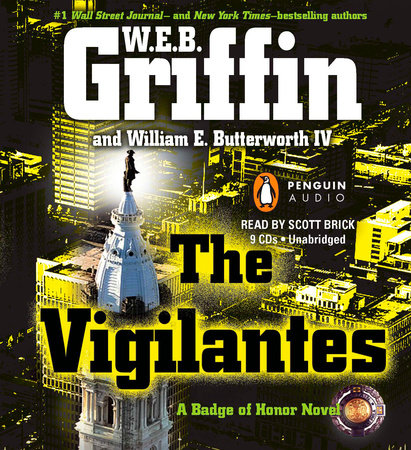 The Vigilantes by W.E.B. Griffin and William E. Butterworth IV