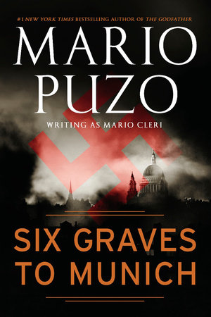Six Graves to Munich by Mario Puzo
