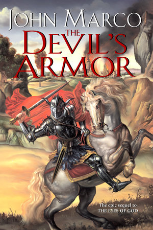 The Devil's Armor by John Marco