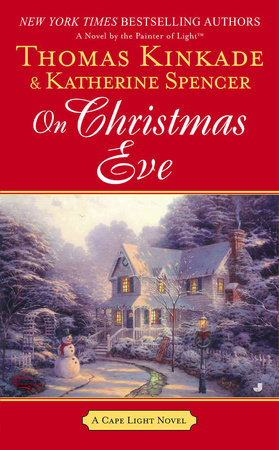 On Christmas Eve by Thomas Kinkade and Katherine Spencer