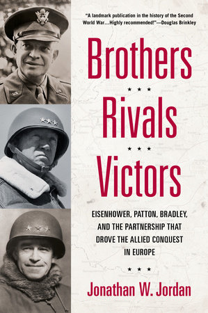 Brothers, Rivals, Victors by Jonathan W. Jordan